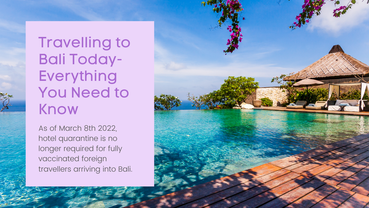Travelling to Bali Today Everything You Need to Know
