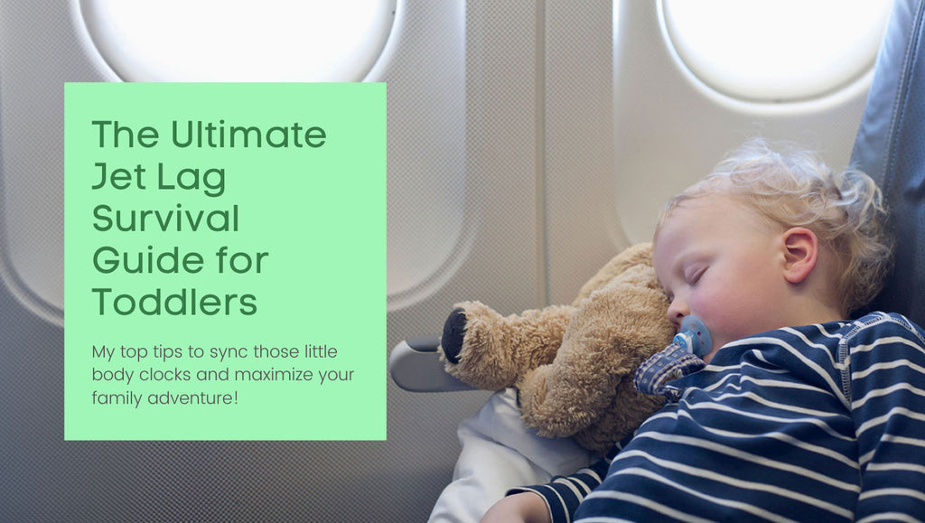 The Ultimate Jet Lag Survival Guide for Toddlers