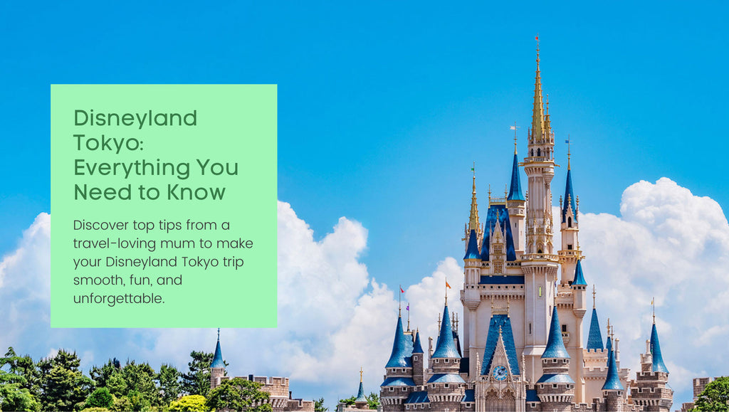 Disneyland Tokyo: Everything You Need to Know