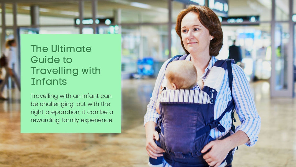 ✈️ The Ultimate Guide to Travelling with Infants (Without Losing Your Mind)